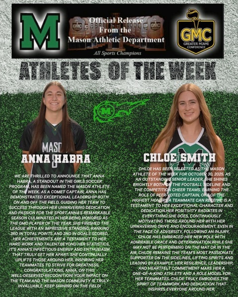 Mason High School seniors Anna Habra and Chloe Smith have been recognized as this week’s Athletes of the Week!